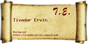 Tivadar Ervin névjegykártya